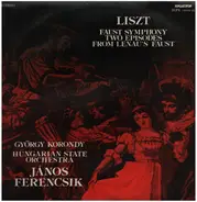 Liszt - Faust Symphony: Two Episodes From Lenau's Faust