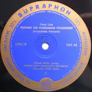 10'' - Liszt - Antal István - Les Preludes Symphonic Poem / Fantasy On Hungarian Folk Songs - Mono