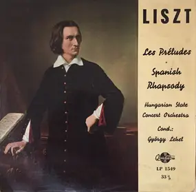 Franz Liszt - Les Préludes - Spanish Rhapsody