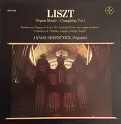 LP-Box - Liszt - Organ Music - Complete, Vol. I, Prelude And Fugue On B-A-C-H/ Angelus! Priere Aux Anges Gardiens/Variations On 'Weinen, Klagen, Sorgen, Zagen'