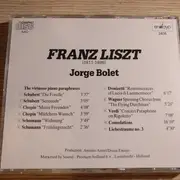CD - Liszt / Jorge Bolet - The Virtuoso Piano Paraphrases Consolations Rêve D' Amour No.3