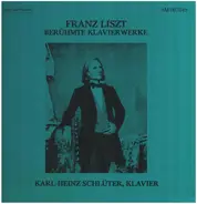 Liszt - Liebesträume 1-3 / Ungarische Rhapsodie Nr. 6 / Polonaise Nr. 2 a.o.