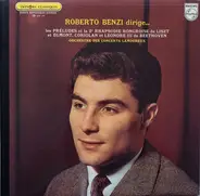 Liszt , Beethoven - Roberto Benzi Dirige... (Roberto Benzi)