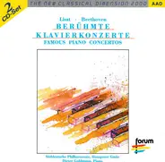 Liszt / Beethoven - Beruhmte Klavierkonzerte - Famous Piano Concerto