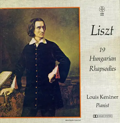 Franz Liszt , Louis Kentner - Liszt: 19 Hungarian Rhapsodies