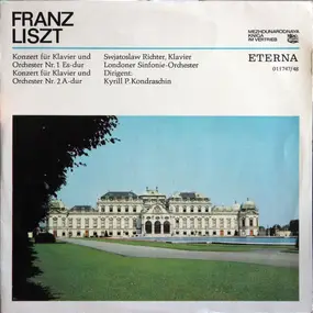 Franz Liszt - Konzert Für Klavier Und Orchester Nr.1 Es-Dur / Konzert Für Klavier Und Orchester Nr. 2 A-Dur