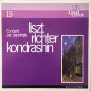 Liszt / Richter / Kondrashin - Concerti Per Pianoforte