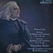 LP - Franz Liszt , Sviatoslav Richter , The London Symphony Orchestra , Kiril Kondrashin - Konzert Für Klavier Und Orchester Nr. 1 Es-Dur / Konzert Für Klavier Und Orchester Nr. 2 A-Dur - Black labels