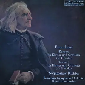 Franz Liszt - Konzert Für Klavier Und Orchester Nr. 1 Es-Dur /  Nr. 2 A-Dur / Kiril Kondrashin