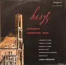 LP - Liszt - Hungarian Coronation Mass