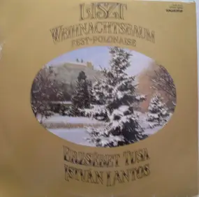 Franz Liszt - Weihnachtsbaum - Fest-Polonaise