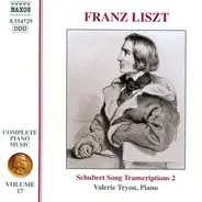 Liszt - Schubert Song Transcriptions 2
