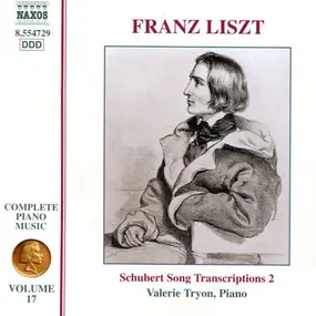 Franz Liszt - Schubert Song Transcriptions 2