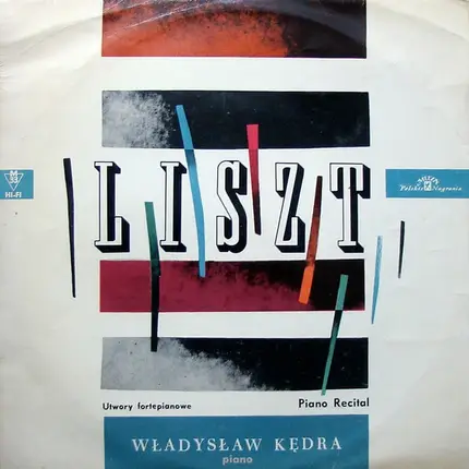 Liszt / Władysław Kędra - Piano Recital
