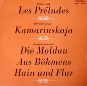LP - Liszt / Smetana / Glinka - Les Préludes / Die Moldau / Kamarinskaja - Black labels