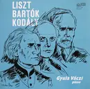 LP - Liszt / Bartók / Kodály - Gyula Váczi - Signed