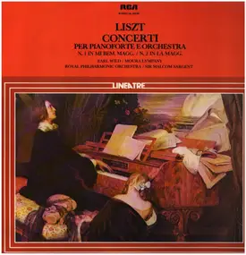 Franz Liszt - Concerti per Pianoforte ed Orchestra