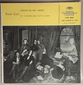 Franz Liszt - Concierto Para Piano Y Orquesta No. 1 En Mi Bemol Mayor Y No. 2 En La Mayor