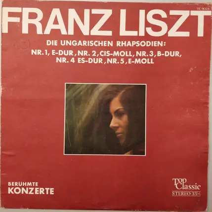 Liszt - Die Ungarischen Rhapsodien
