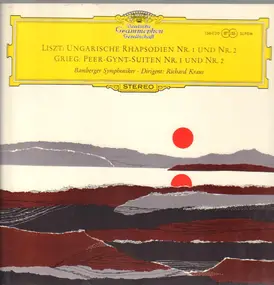 Franz Liszt - Ungarischen Rhapsodien Nr. 1 Und Nr. 2 / Peer-Gynt-Suiten Nr. 1 Und Nr. 2