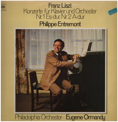 Franz Liszt / Franz Entremont - Konzerte für Klavier und Orchester Nr.1 Es-dur, Nr.2 A-dur