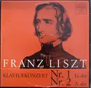 LP - Franz Liszt - Klavierkonzert Nr. 1 Es-Dur / Klavierkonzert Nr. 2 A-Dur