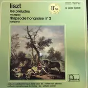 LP - Franz Liszt - Les Préludes · Mazeppa · Rhapsodie Hongroise Nº 2 · Hungaria