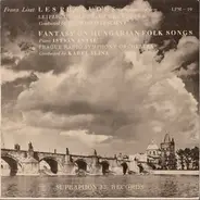Liszt - Les Preludes / Fantasy On Hungarian Folk Songs