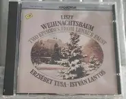 Liszt / Erzsébet Tusa / István Lantos - Liszt - Weihnachtsbaum / Lenau's Faust Tusa Lantos Hungaroton