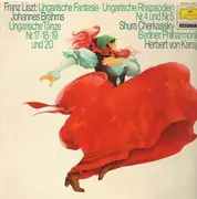 LP - Franz Liszt / Johannes Brahms - Ungarische Fantasie, Ung. Rhapsodien Nr.4 und Nr.5 / Ung. Tänze 17-20