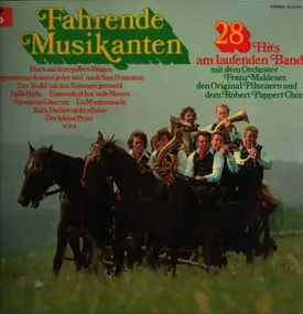 Franz Maldener Und Den Original Pilsenern - Fahrende Musikanten