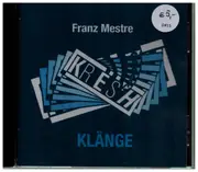CD - Franz Mestre - Kresch Klänge