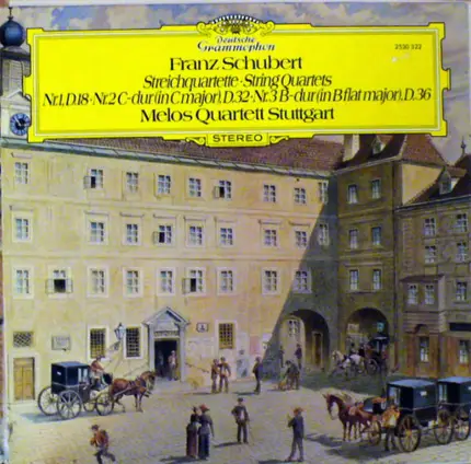 Schubert - Streichquartette (Nr.1, D.18 • Nr.2  C-Dur, D.32 • Nr.3 B-Dur, D.36)