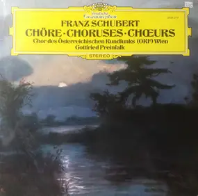 Franz Schubert - Choruses