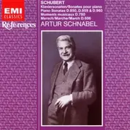 Schubert / Artur Schnabel - Klaviersonaten/Sonates Pour Piano/Piano Sonatas D.850, D.959 & D.960 - Moments Musicaux D.780 - Mar