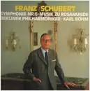 LP - Franz Schubert - Berliner Philharmoniker , Karl Böhm - Symphonie Nr. 6 - Musik Zu 'Rosamunde'