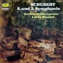 LP - Franz Schubert - Berliner Philharmoniker , Lorin Maazel - 2. Und 3. Symphonie