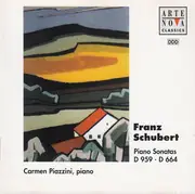 CD - Schubert / Carmen Piazzini - Piano Sonatas D 959 • D 664