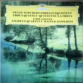 Franz Schubert - Forellenquintett • Trout Quintet • Quintetto »La Trota«