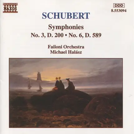 Schubert - Symphonies No. 3, D. 200 • No. 6, D. 589