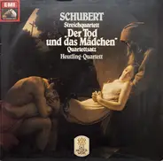 Schubert / Heutling-Quartett - Der Tod Und Das Mädchen D.810 Quartettsatz D.703