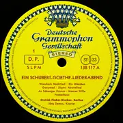 LP - Franz Schubert - Johann Wolfgang von Goethe , Dietrich Fischer-Dieskau ∙ Jörg Demus - Ein Schubert-Goethe-Liederabend
