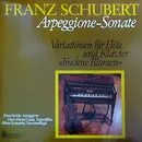 LP - Franz Schubert - Klaus Storck , Hans-Martin Linde , Alfons Kontarsky - Arpeggione-Sonate