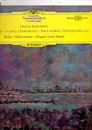 Franz Schubert - Lorin Maazel , Berliner Philharmoniker - Sinfonien Nr.4 C-Moll (Tragische) Und Sinfonie Nr.8 H-Moll (Unvollendete)