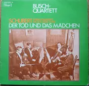 LP - Schubert - The Busch Quartet - Streichquartett Nr. 14 In D-Moll D. 810: 'Der Tod Und Das Mädchen' - Mono