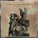 LP - Schubert - String Quartet No.14 In D Minor 'Death And The Maiden'