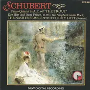 Schubert - Piano Quintet In A, D.667 'Trout' / Der Hirt Auf Dem Felsen, D.965 (The Shepherd On The Rock)