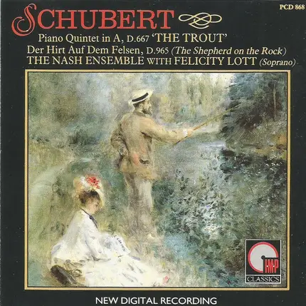 Schubert - Piano Quintet In A, D.667 'Trout' / Der Hirt Auf Dem Felsen, D.965 (The Shepherd On The Rock)