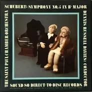 Franz Schubert - The Saint Paul Chamber Orchestra , Dennis Russell Davies - Symphony No.5 In B♭ Major