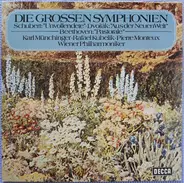 Schubert • Dvořák • Beethoven - Die Grossen Symphonien: 'Unvollendete' • 'Aus Der Neuenwelt' • 'Pastorale'